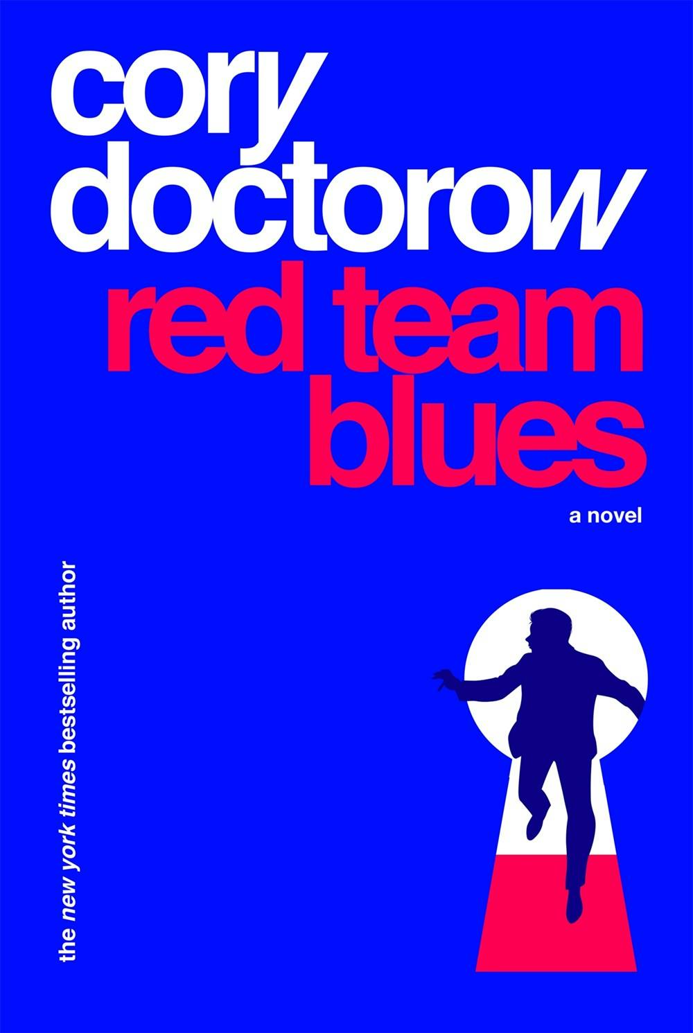 Red Team Blues, by Cory Doctorow